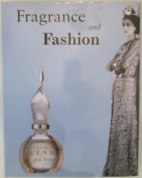 Collectible TODTRI Publishers Hardcover Book, 'fRAGRANCE AND FASHION,' Circa 2002, Approx 11.5' X 9'