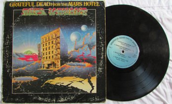 Vintage VINYL Record Album, GRATEFUL DEAD, 'From The MARS HOTEL,' Circa 1974
