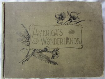 Vintage J. W. BUEL Hardcover Book, 'AMERICA'S WONDERLANDS,' Approx 12' X 10'