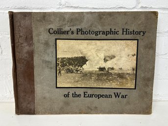 Collier's Photographic History Of The European War Book WWI