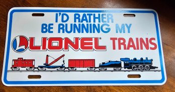 #73 - I'd Rather Be Running My Lionel Trains License Plate