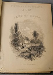 #133 -1840 Pictures & Portraits Of The Life And Land Of Burns - London Publishers