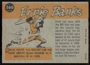 1960 TOPPS ERNIE BANKS BASEBALL CARD