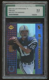 2000 COLLECTORS EDGE T3 PREVIEW PEYTON MANNING ~ ADVANCED GRADING MINT 9