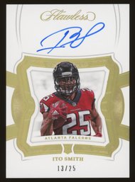 2018 PANINI FLAWLESS ITO SMITH ROOKIE ON-CARD AUTOGRAPH #'D/25