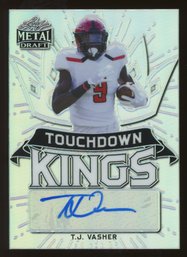 2021 Leaf Metal Draft T.j. Vasher 'touchdown Kings' Rookie Autograph #'D/99