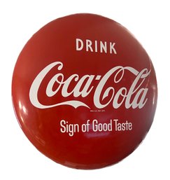 LG. ORIGINAL & AUTHENTIC ''DRINK COCA-COLA'' SODA BUTTON PORCELAIN SIGN 36 INCH (PICKUP ONLY)
