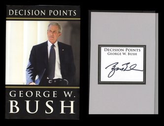 GEORGE W. BUSH SIGNED COPY OF DECISION POINTS