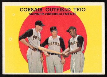 1959 Topps Corsair Outfield Trio Roberto Clemente Skinner Virdon #543 Pirates