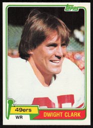 1981 TOPPS #422 DWIGHT CLARK ROOKIE FOOTBALL CARD