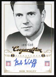 COOPERSTOWN /500 BOB WOLFF AUTOGRAPHED BASEBALL CARD