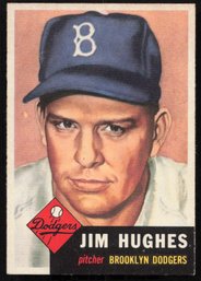 1953 TOPPS BASEBALL Jim Hughes RC ROOKIE CARD