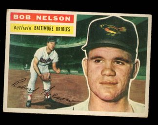 1956 Topps Baseball BOB NELSON RC