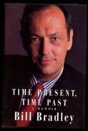 BILL BRADLEY SIGNED BOOK 'TIME PRESENT, TIME PAST'