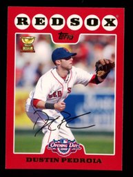 2008 TOPPS OPENING DAY DUSTIN PEDROIA ROOKIE