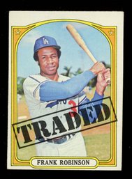 1972 TOPPS BASEBALL FRANK ROBINSON TRADED