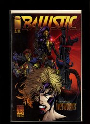 Ballistic #1 Image Comic Book  Michael Turner