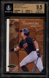 2005 JUSTIFIABLE 06 PREVIEW TROY TULOWITZKI ROOKIE BGS 9.5