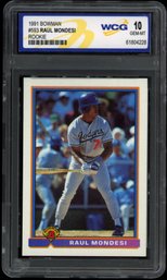 RAUL MONDESI ROOKIE CARD GRADED 10 BASEBALL