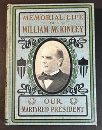Memorial Life Of William McKinley Our Martyred President Hardcover Book 1901