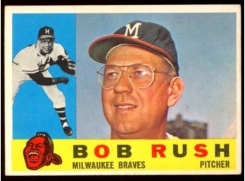 1960 Topps Baseball Bob Rush #404 Milwaukee Braves Vintage