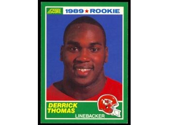 1989 Score Football Derrick Thomas Rookie Card #258 Kansas City Chiefs RC HOF