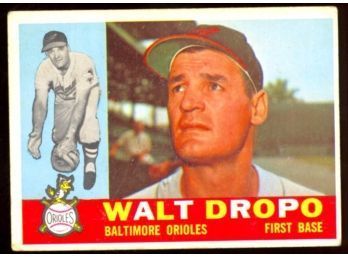 1960 TOPPS BASEBALL WALT DROPO #79 BALTIMORE ORIOLES VINTAGE