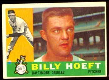 1960 TOPPS BASEBALL BILLY HOEFT #369 BALTIMORE ORIOLES VINTAGE