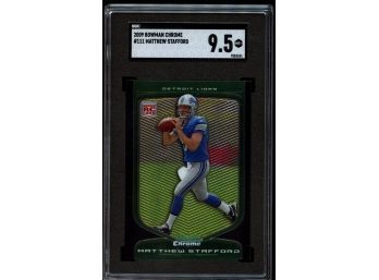 2009 BOWMAN CHROME #111 MATHEW STAFFORD ROOKIE CARD SGC 9.5 MINT