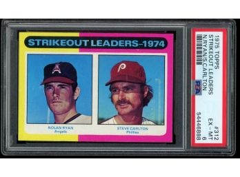 1975 Topps Baseball #312 Strikeout Leaders Nolan Ryan / Steve Carlton PSA 6 EX-MT