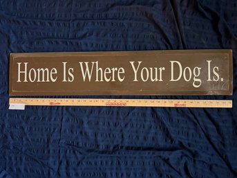 Wall Hanging Home Is Where Your Dog Is Art