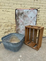 Trio Of Vintage Goodies, Wooden Crate, Metal Tub And Old Metal Table Top