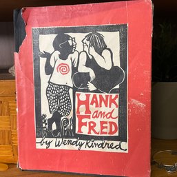 Hank And Fred Hardcover Book By Wendy Kindred With Great Graphics