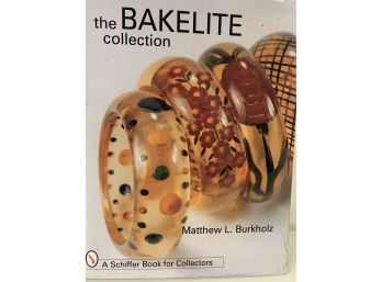 The BAKELITE Collection Book By Matthew L. Burkholz