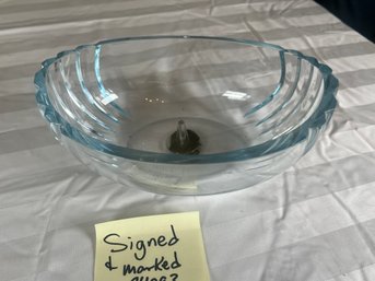56 - SIGNED GLASS BOWL, AS IS CONDITION