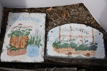 LOT 19 - TWO WELCOME HAND PAINTED ON SLATE