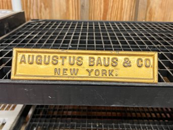 235 - AUGUSTUS BAUS NEW YORK, HEAVY METAL PLAQUE, REALLY COOL!