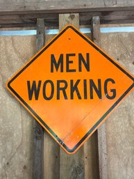 352 - LARGE MEN WORKING SIGN