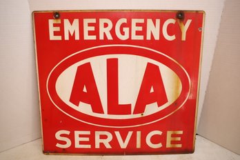 LOT 3 - VINTAGE DOUBLE SIDED 'ALA' SIGN - VERY NICE!