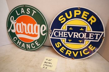 LOT 6 - TWO ROUND METAL SIGNS