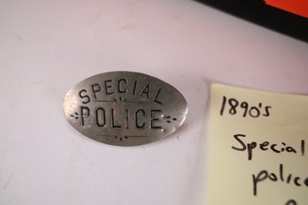 135 - SPECIAL POLICE/BADGE FROM THE 1890'S!