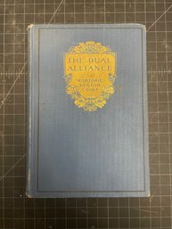 Antique Book: The Dual Alliance, 1915