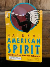 Natural American Spirit Tin Sign 19' Tall 12' Wide