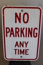 No Parking Anytime Metal Sign 18' X 12'