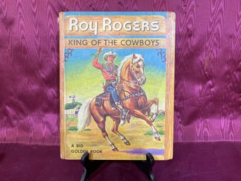Roy Rogers King Of The Cowboys Big Golden Book Copy Right 1953
