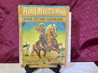 Roy Rogers King Of The Cowboys A Big Golden Book