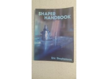 Shaper Handbook By Eric Stephenson