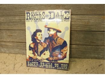 Roy Rogers Dale Evans Heavy Tin Sign