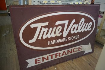 Vintage True Value Hardware Stores Entrance Metal Sign (72x48.5 Inches)