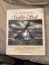 A Century Under Sail By Stanley Rosenfeld Singed To Homeowner From Author